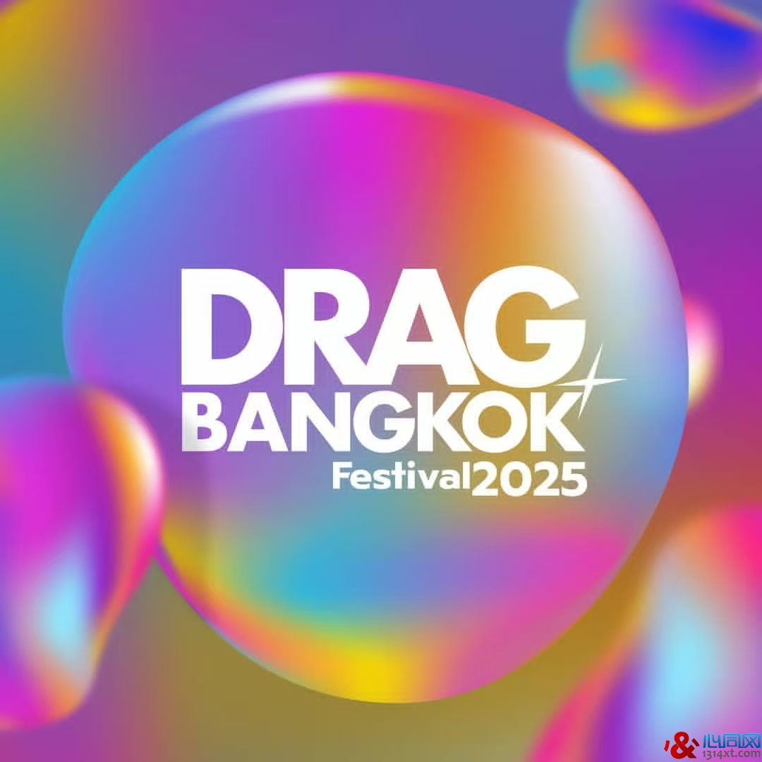 Drag Bangkok Festival 2025